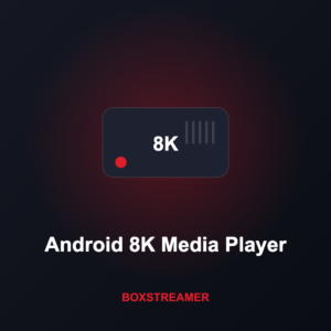 Android 8K Media Player